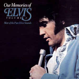 Our memories of Elvis Volumen 2